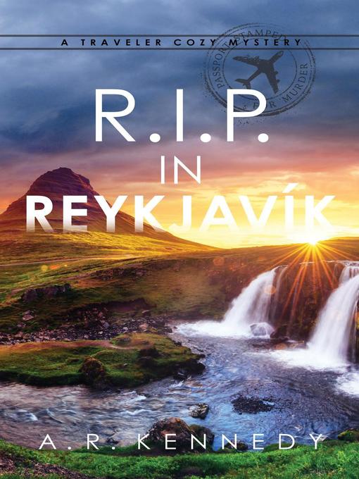 Title details for R.I.P in Reykjavik by A R Kennedy - Available